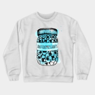 Antidepressants Crewneck Sweatshirt